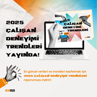 2025 Çalışan Deneyimi Trendleri Raporumuz Yayında!